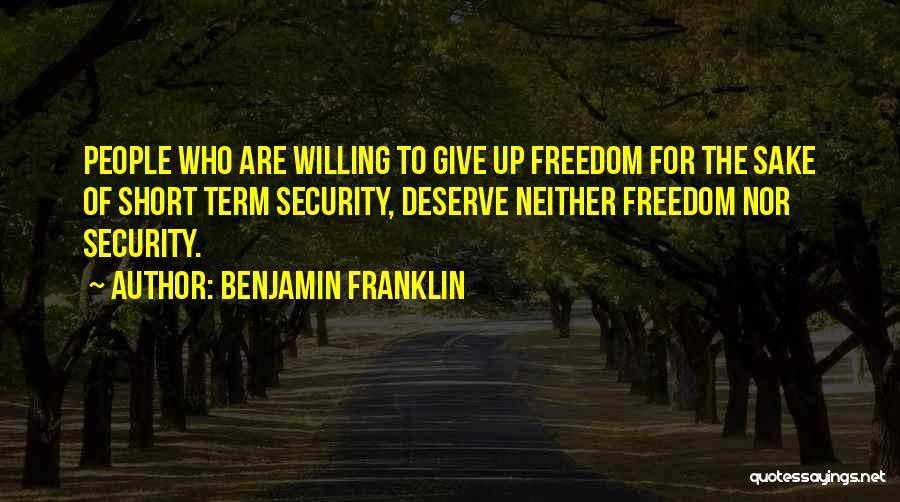 Freedom By Benjamin Franklin Quotes By Benjamin Franklin