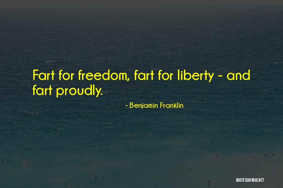 Freedom By Benjamin Franklin Quotes By Benjamin Franklin