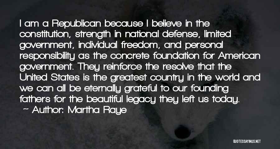 Freedom By Founding Fathers Quotes By Martha Raye