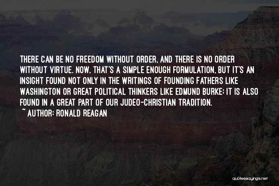 Freedom By Founding Fathers Quotes By Ronald Reagan