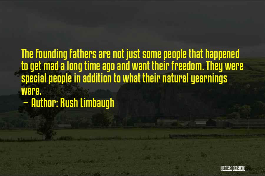 Freedom By Founding Fathers Quotes By Rush Limbaugh