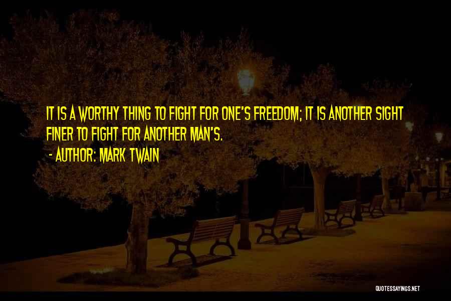 Freedom By Mark Twain Quotes By Mark Twain