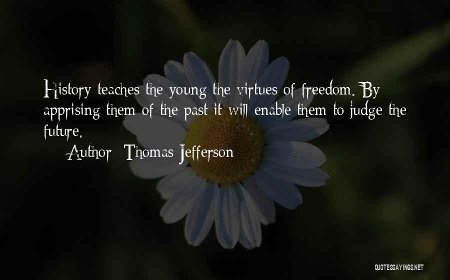 Freedom By Thomas Jefferson Quotes By Thomas Jefferson