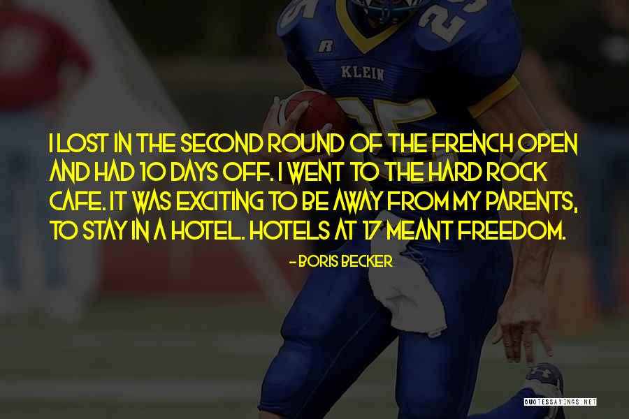 Freedom Cafe Quotes By Boris Becker Freedom Cafe Quotes By Boris Becker