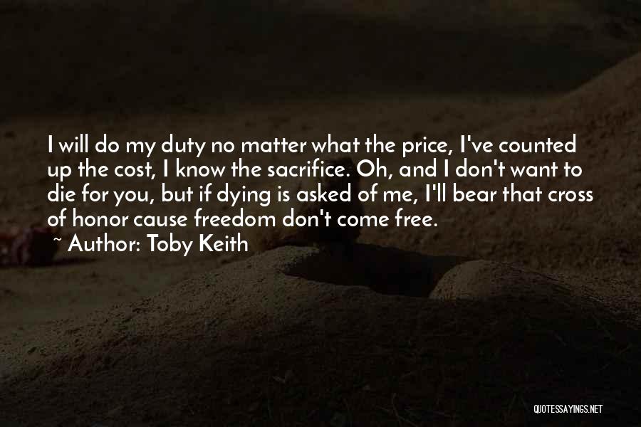 Freedom Cost Quotes By Toby Keith