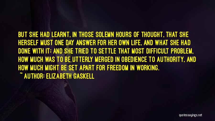 Freedom Day Quotes By Elizabeth Gaskell