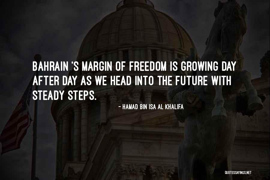 Freedom Day Quotes By Hamad Bin Isa Al Khalifa