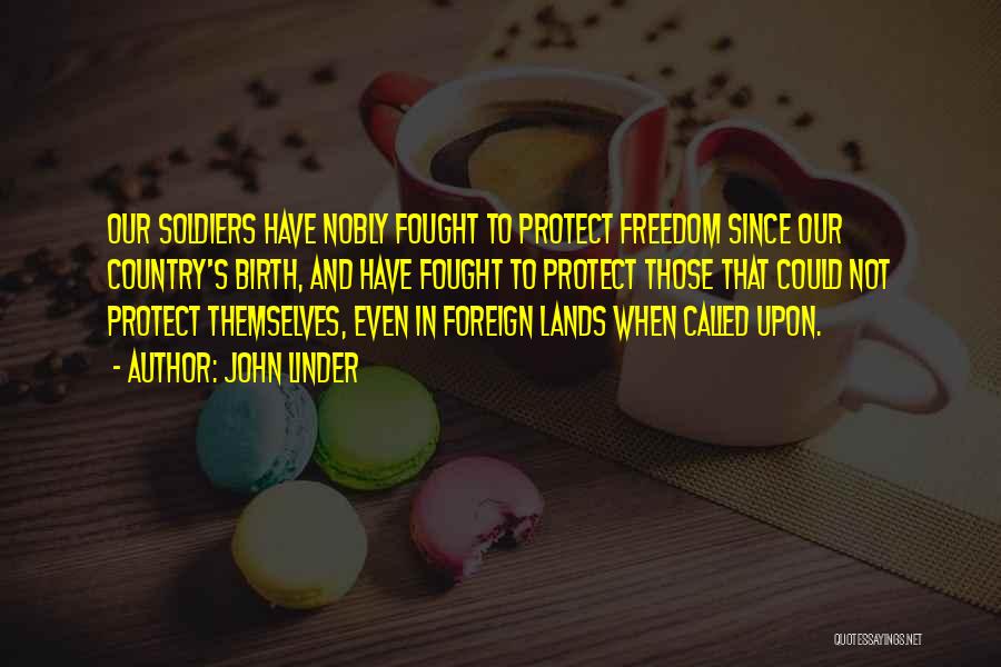 Freedom Day Quotes By John Linder