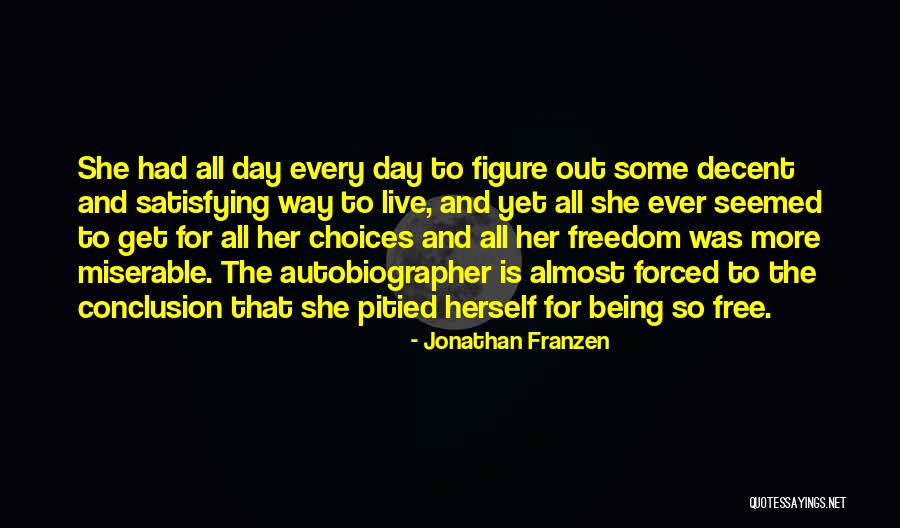 Freedom Day Quotes By Jonathan Franzen Freedom Day Quotes By Jonathan Franzen