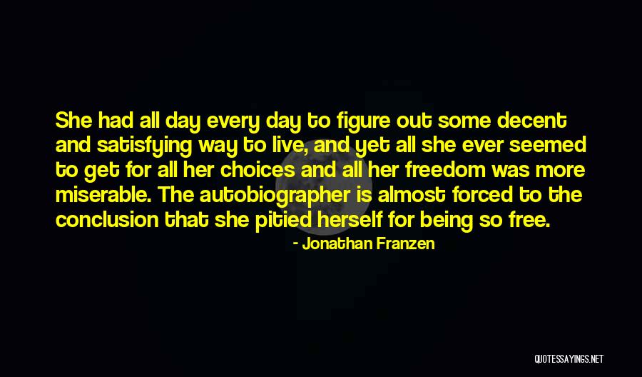 Freedom Day Quotes By Jonathan Franzen