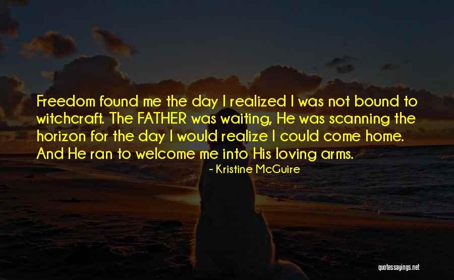 Freedom Day Quotes By Kristine McGuire