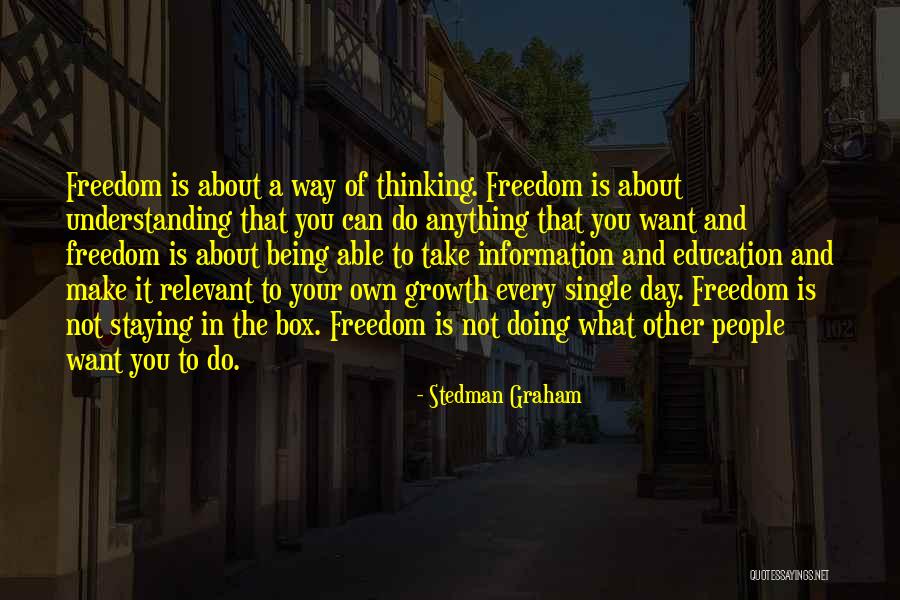 Freedom Day Quotes By Stedman Graham