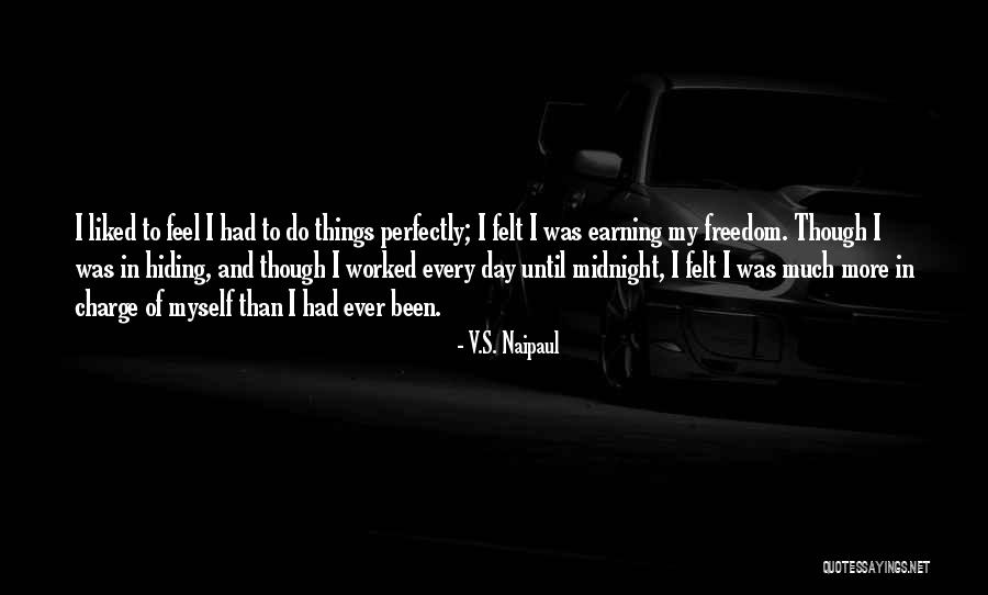 Freedom Day Quotes By V.S. Naipaul Freedom Day Quotes By V.S. Naipaul