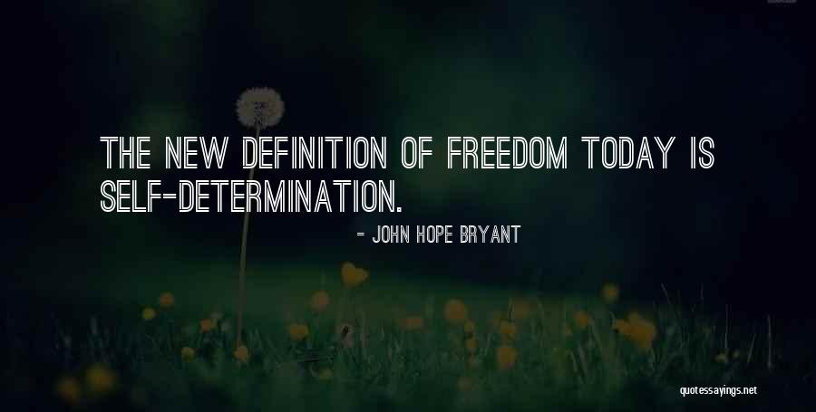 Freedom Definition Quotes By John Hope Bryant Freedom Definition Quotes By John Hope Bryant