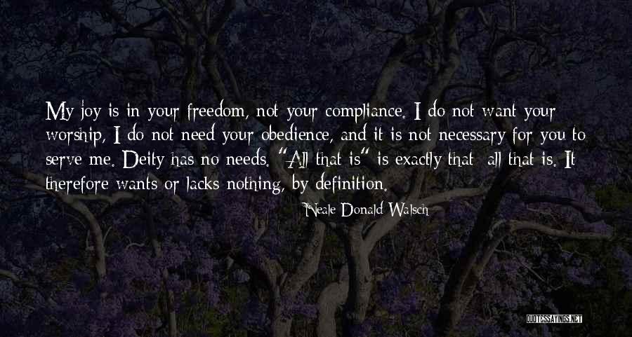 Freedom Definition Quotes By Neale Donald Walsch Freedom Definition Quotes By Neale Donald Walsch