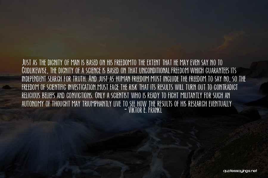 Freedom Fight Quotes By Viktor E. Frankl Freedom Fight Quotes By Viktor E. Frankl