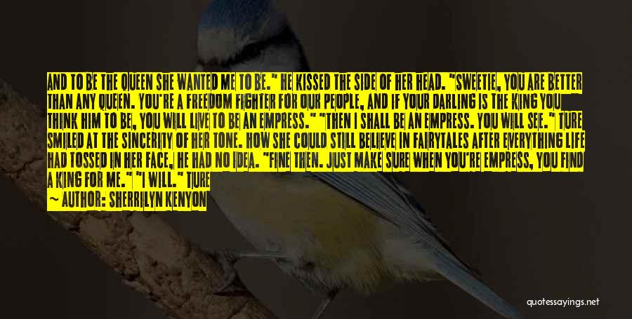 Freedom Fighter Quotes By Sherrilyn Kenyon