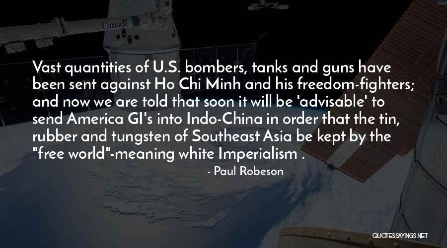 Freedom Fighters Quotes By Paul Robeson Freedom Fighters Quotes By Paul Robeson