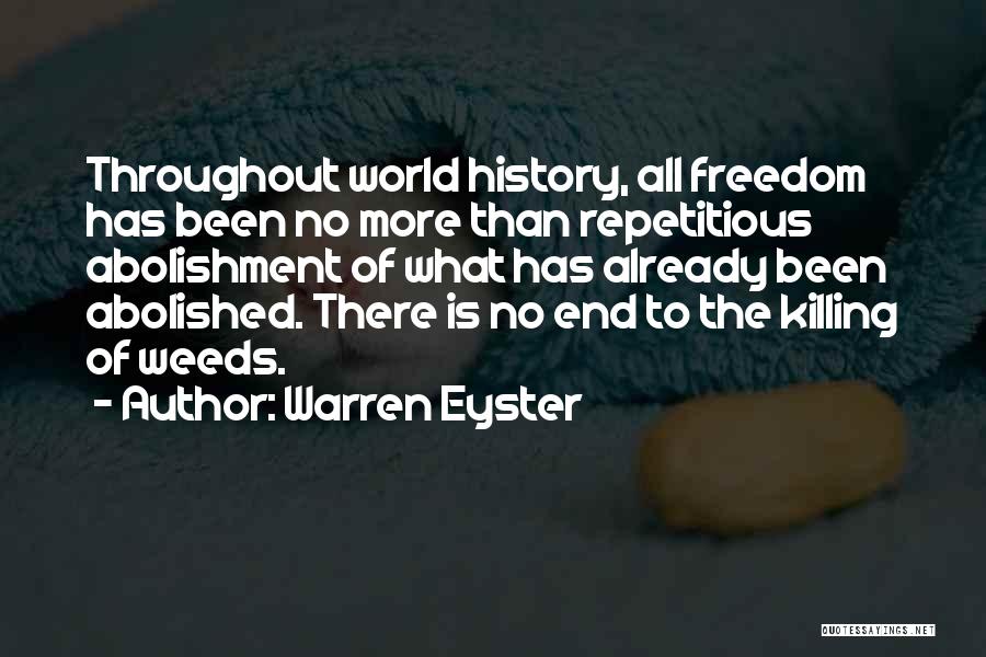 Freedom Fighters Quotes By Warren Eyster