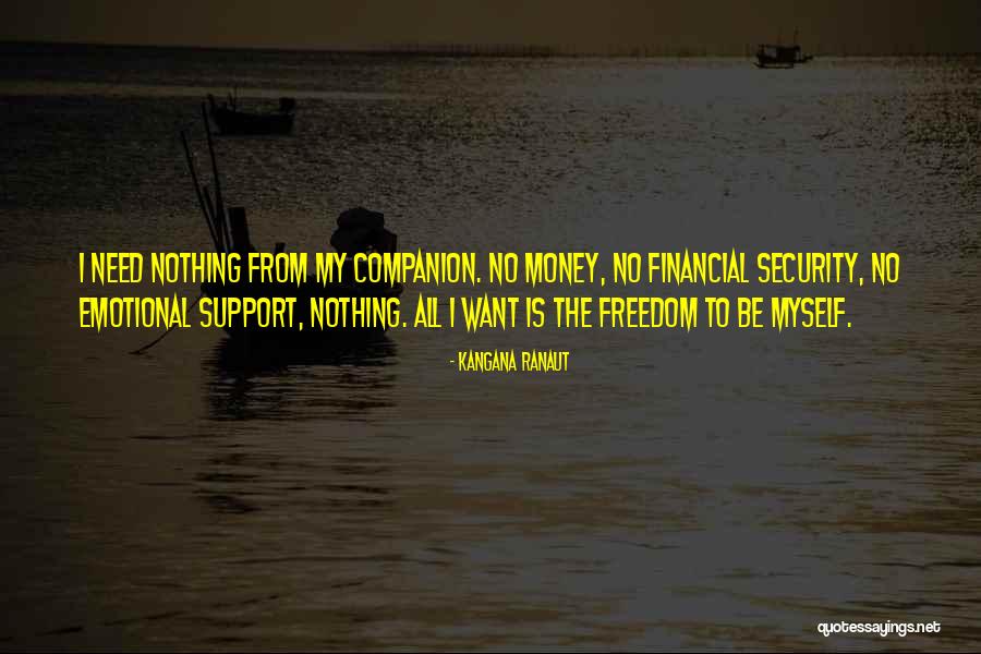 Freedom Financial Quotes By Kangana Ranaut Freedom Financial Quotes By Kangana Ranaut