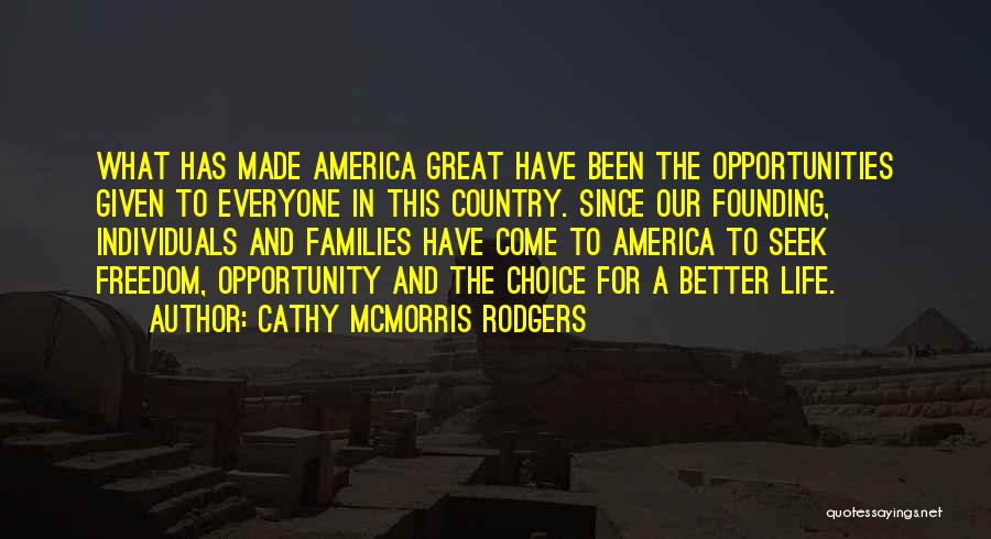 Freedom For America Quotes By Cathy McMorris Rodgers