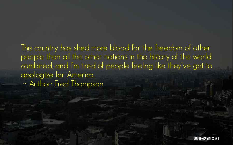 Freedom For America Quotes By Fred Thompson