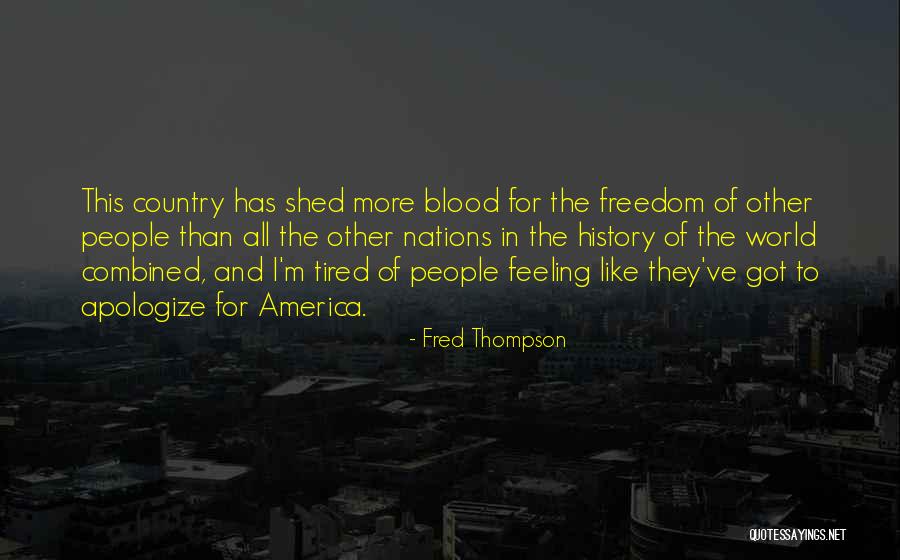 Freedom For America Quotes By Fred Thompson Freedom For America Quotes By Fred Thompson