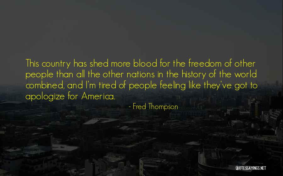 Freedom For America Quotes By Fred Thompson