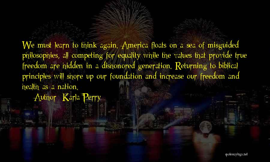 Freedom For America Quotes By Karla Perry