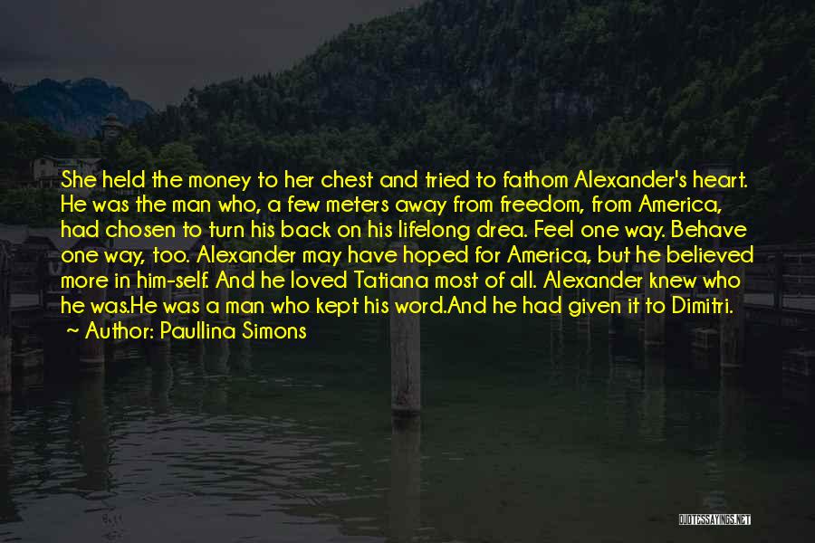 Freedom For America Quotes By Paullina Simons