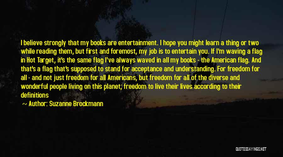 Freedom For America Quotes By Suzanne Brockmann
