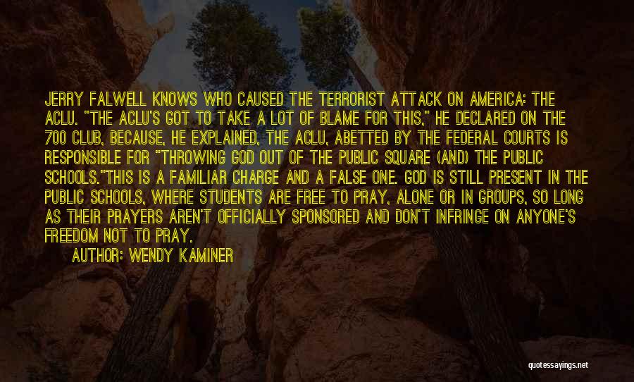 Freedom For America Quotes By Wendy Kaminer