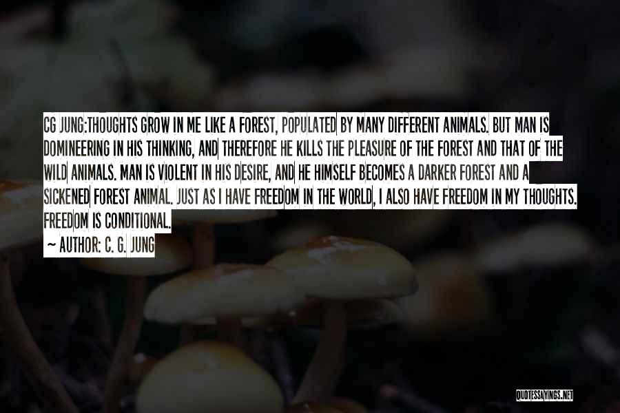 Freedom For Animals Quotes By C. G. Jung
