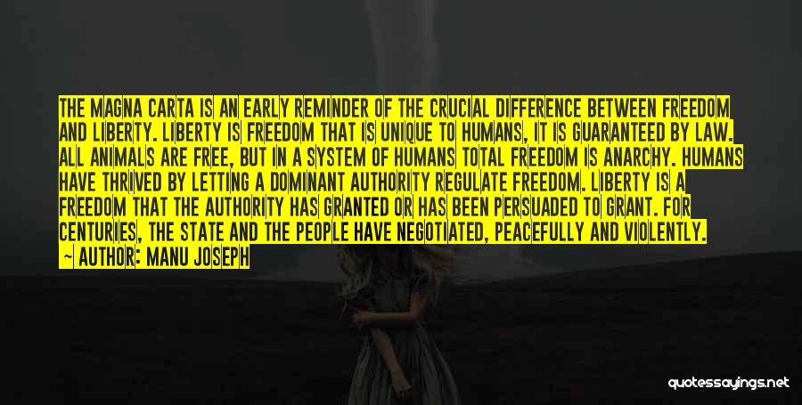 Freedom For Animals Quotes By Manu Joseph