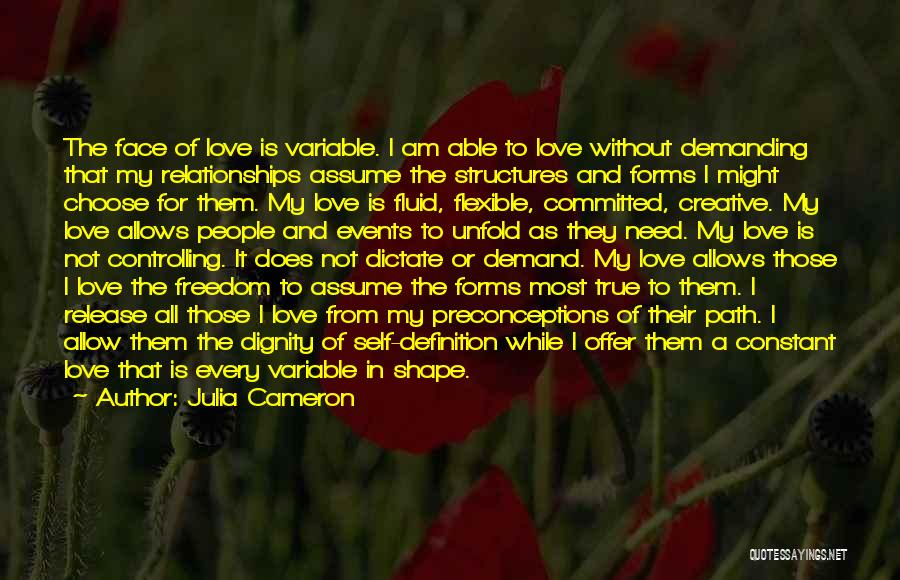 Freedom For Love Quotes By Julia Cameron