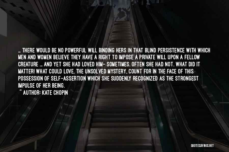 Freedom For Love Quotes By Kate Chopin