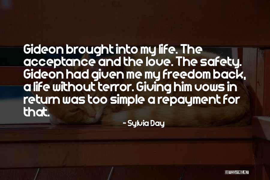 Freedom For Safety Quotes By Sylvia Day Freedom For Safety Quotes By Sylvia Day