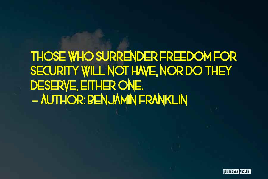 Freedom For Security Quotes By Benjamin Franklin