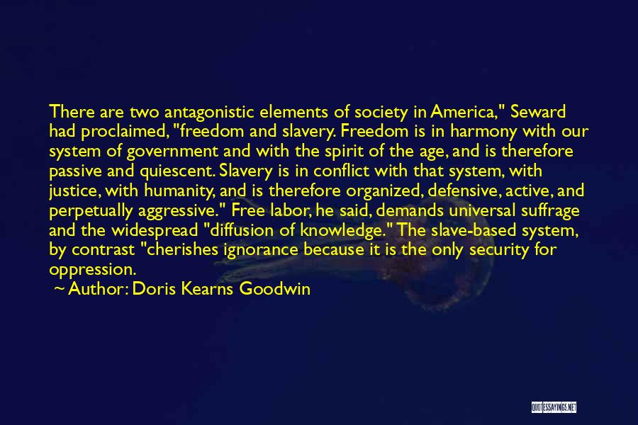 Freedom For Security Quotes By Doris Kearns Goodwin