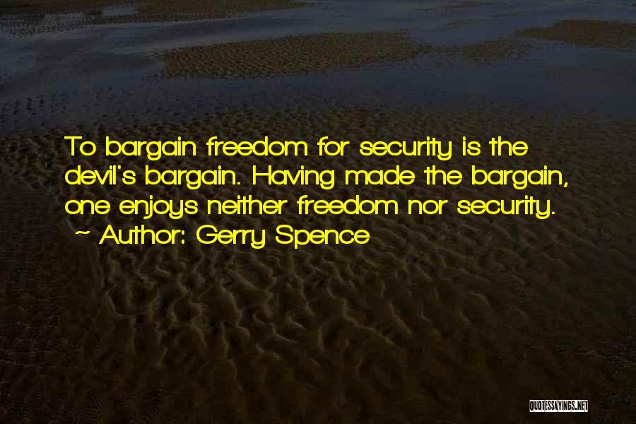 Freedom For Security Quotes By Gerry Spence
