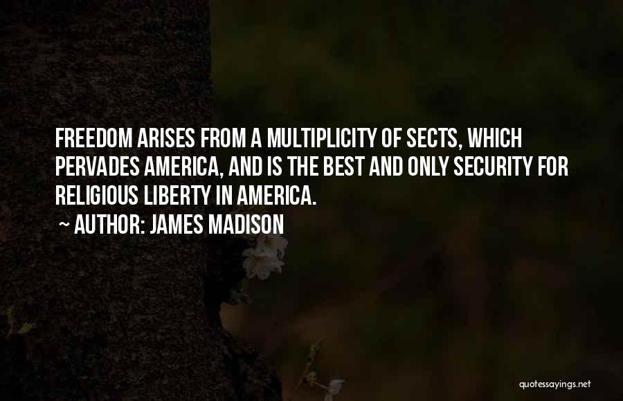 Freedom For Security Quotes By James Madison