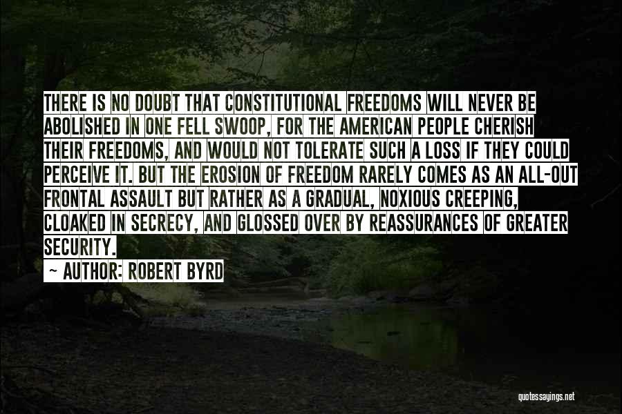 Freedom For Security Quotes By Robert Byrd