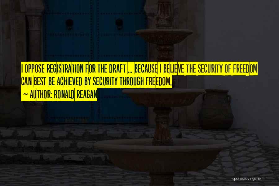 Freedom For Security Quotes By Ronald Reagan