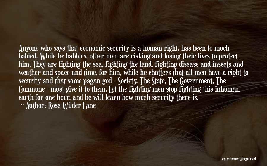 Freedom For Security Quotes By Rose Wilder Lane