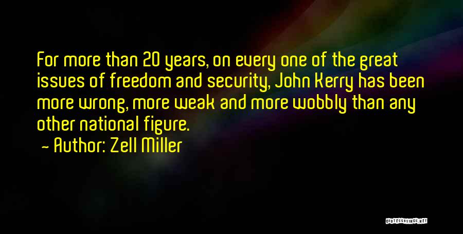 Freedom For Security Quotes By Zell Miller