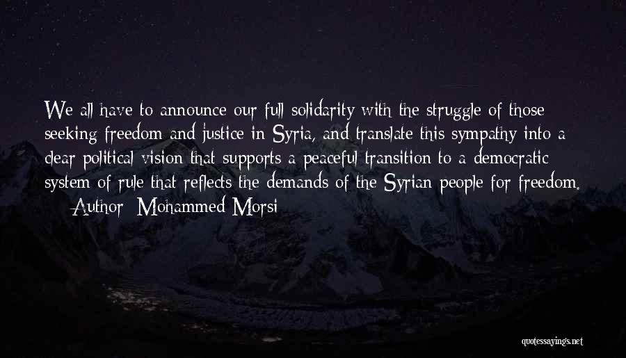 Freedom For Syria Quotes By Mohammed Morsi