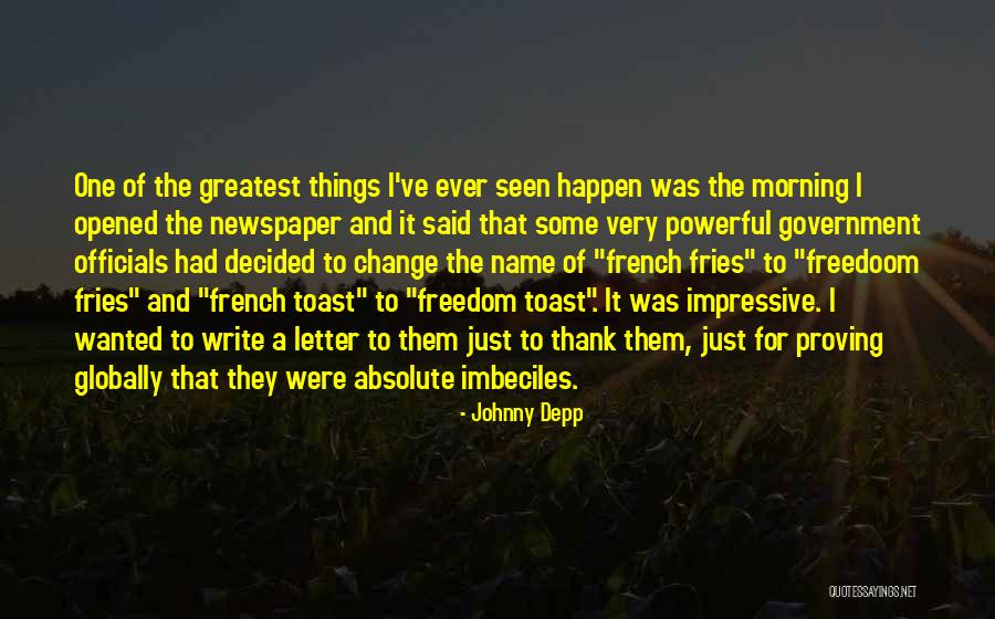 Freedom Fries Quotes By Johnny Depp Freedom Fries Quotes By Johnny Depp