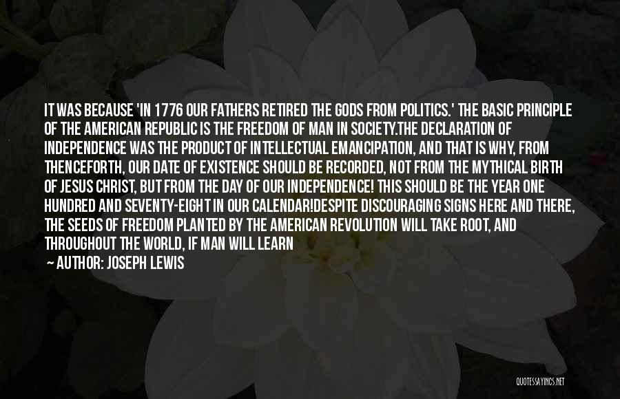 Freedom From Founding Fathers Quotes By Joseph Lewis