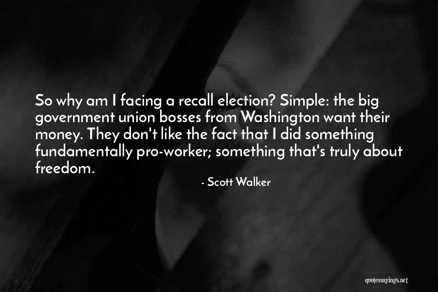 Freedom From Government Quotes By Scott Walker Freedom From Government Quotes By Scott Walker