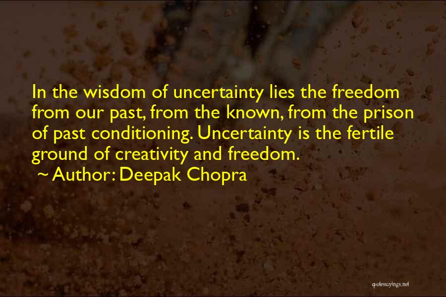 Freedom From Known Quotes By Deepak Chopra